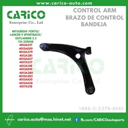 CONTROL ARM - MITSUBISHI FORTIS  4013A218  -CH-25E048R 