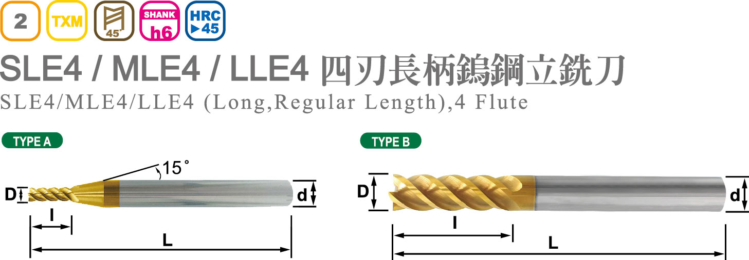 (Long Shank, Regular Flute Length), 4 Flute Tungsten Steel End Mill-SLE4 / MLE4 / LLE4