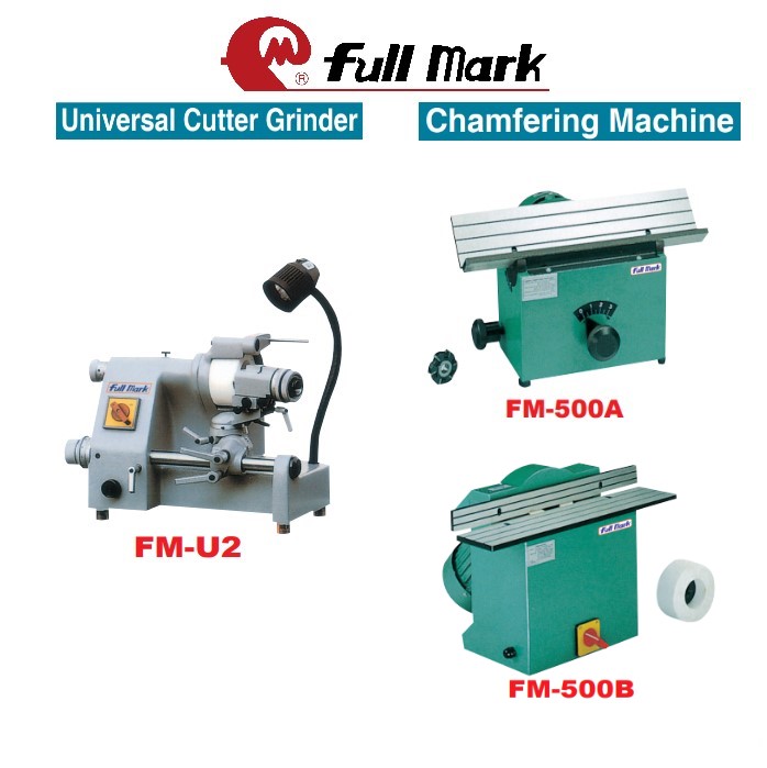 Drill & Tool Grinder-FC-32A/50N/80N ; SM-300~1200;FM-U2,FM-500A,B