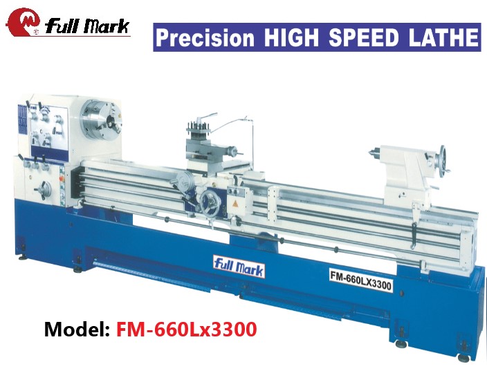 Precision High Speed／Heavy Duty Lathe-FM-430S~FM-760L