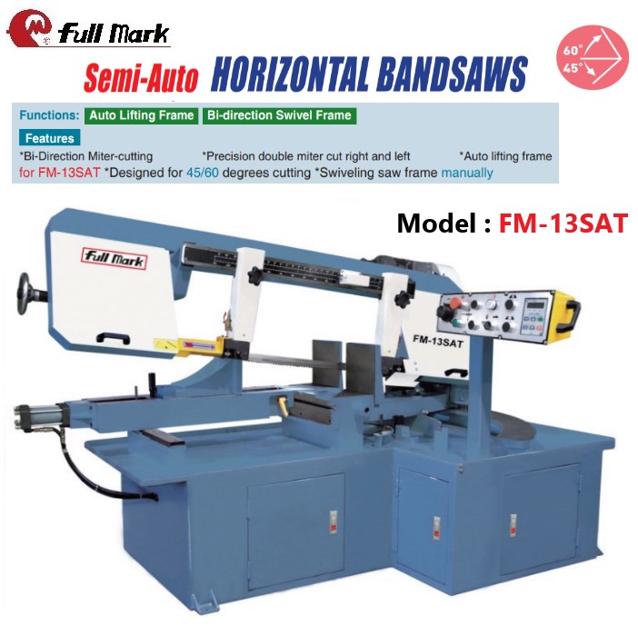 Semi-auto Horizontal Bandsaw-FM-1018SAT,FM-1220SAT ; FM-13SAT , FM-18SAT