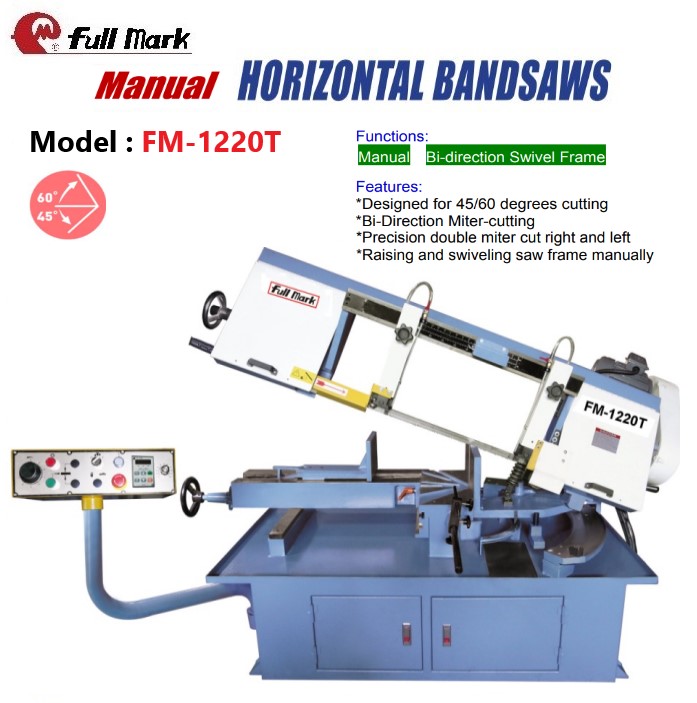 手動臥式帶鋸-FM-916M,FM-1018M ; FM-1018T , FM-1220T