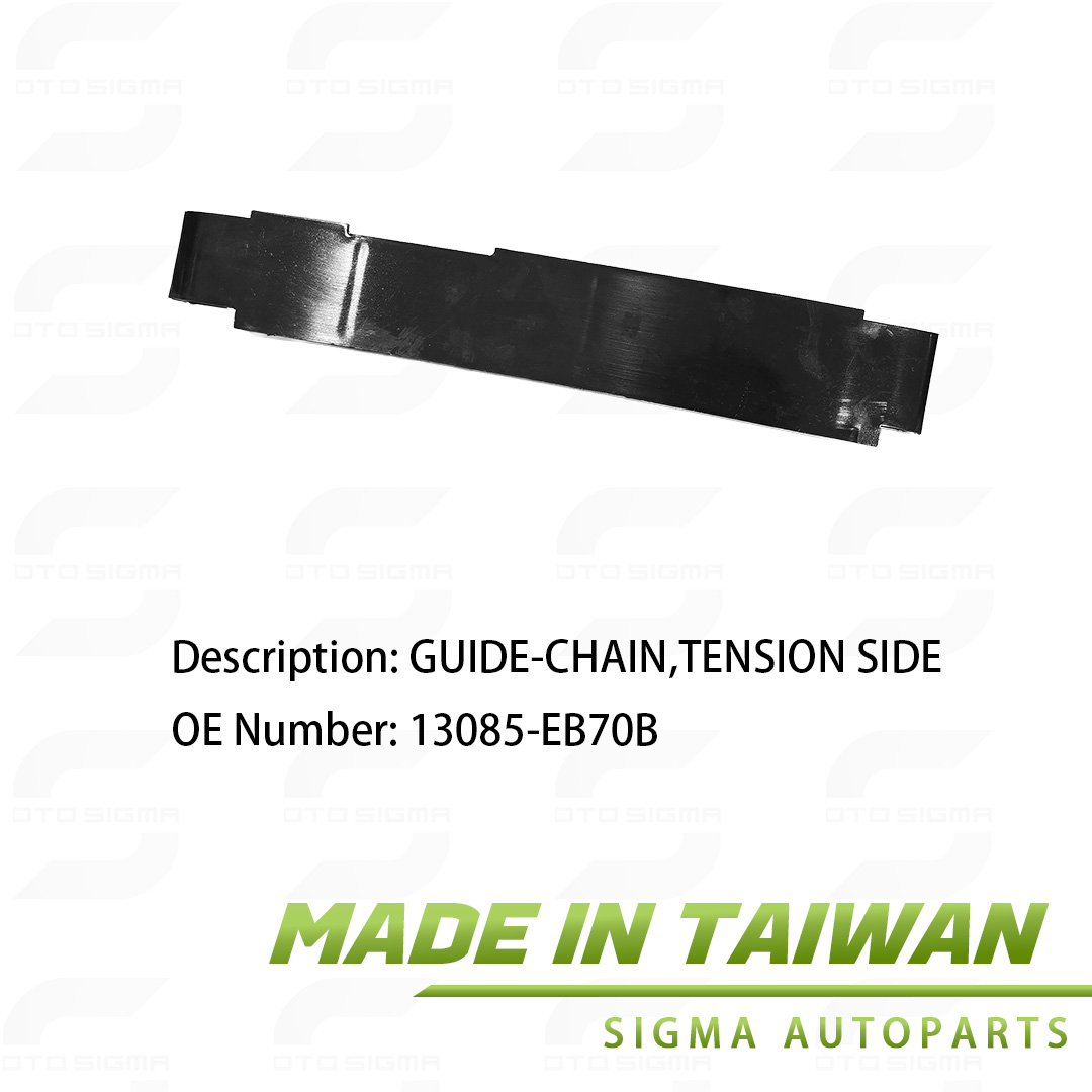 正時鏈條張力側導軌 Guide Chain Tension Side for Nissan OE:13085-EB70B-13085-EB70B 正時鏈條張力側導軌 Guide Chain Tension Side for Nissan OE:13085-EB70B-13085-EB70B