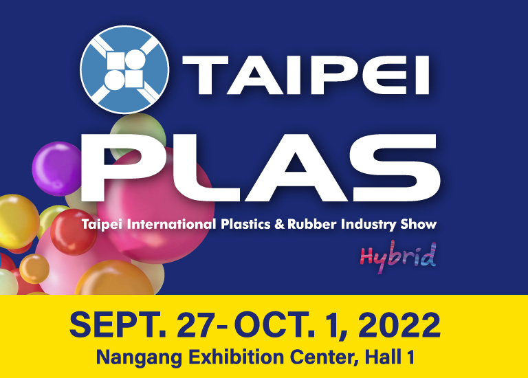 2022 Taipei International Plastics & Rubber Industry Show