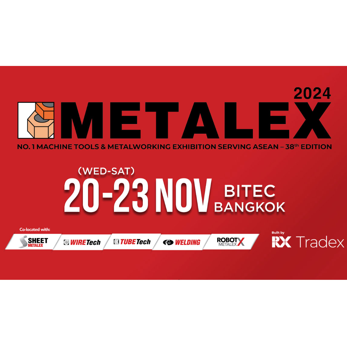 2024 泰國曼谷國際金屬加工設備展 (METALEX)