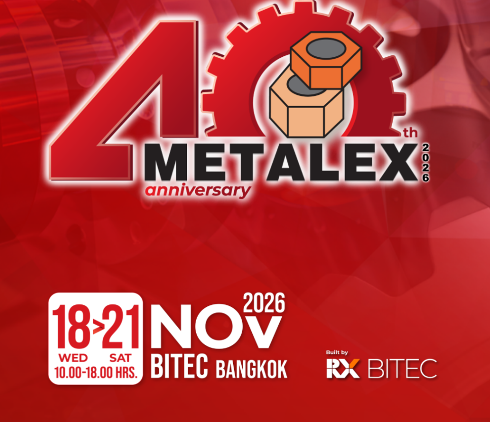 2026泰國國際金屬加工設備展 METALEX