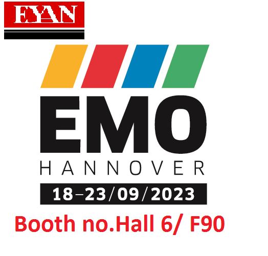 Eyan Machine Tools Co., Ltd EMO Hannover  Germany 18-23.9.2023.