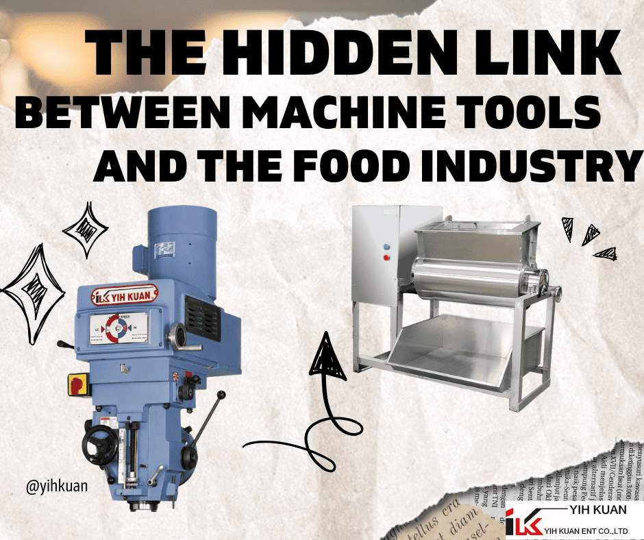 The Hidden Link Between Machine Tools and the Food Industry